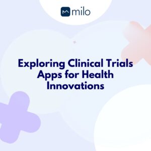 Discover how clinical trials apps are revolutionizing patient engagement and research efficiency in the digital age of health innovation.