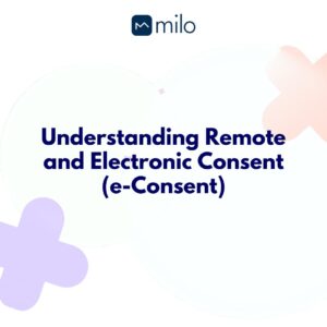 Electronic consent (e-consent) is another method of obtaining informed consent through the use of an electronic system instead of a paper consent form, e.g. in REDCap or DocuSign