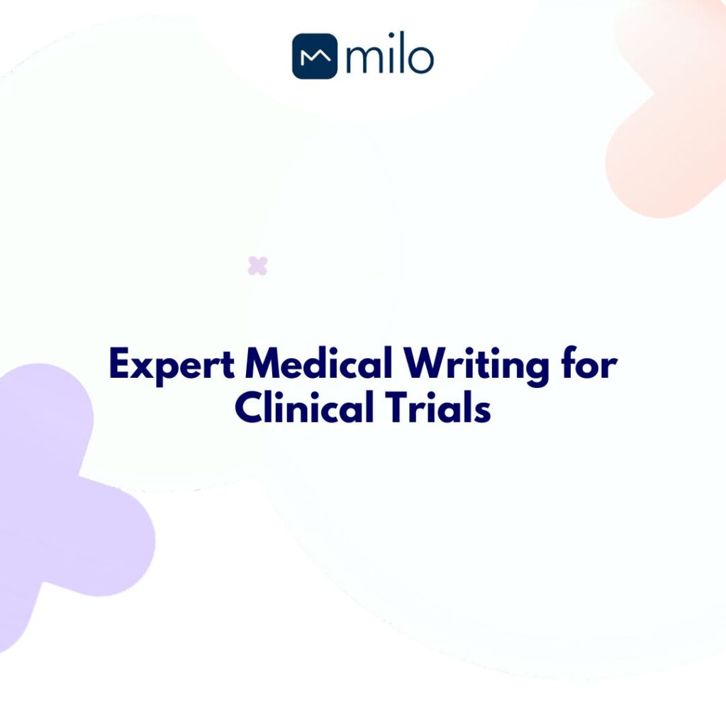 Expert Medical Writing for Clinical Trials
