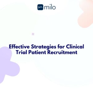Unlock effective strategies to streamline Clinical Trial Patient recruitment and enhance enrollment rates for your studies.