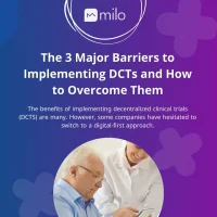 The 3 Major Barriers to Implementing DCTs and How to Overcome Them
